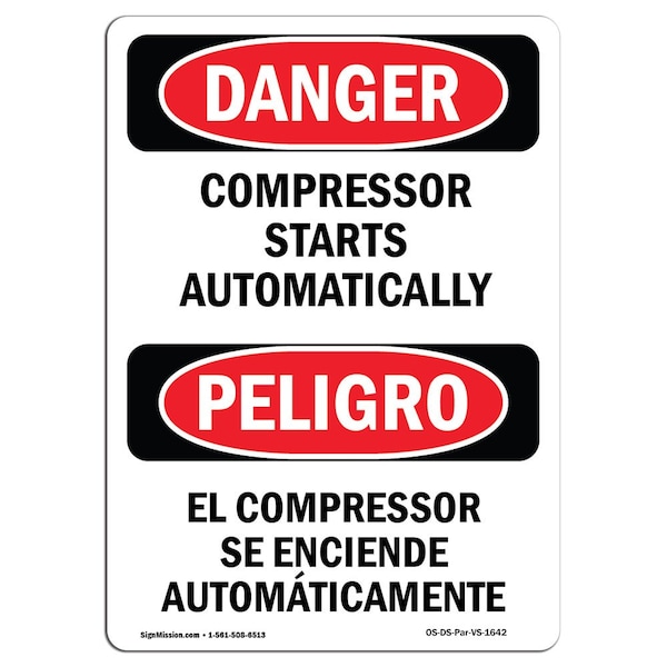 Safety Sign, OSHA Danger, 24" Height, Aluminum, Compressor Starts Automatically Bilingual Spanish